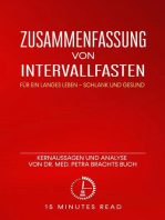 Zusammenfassung: Intervallfasten: Für ein langes Leben – schlank und gesund: Kernaussagen und Analyse von Dr. med. Petra Brachts Buch: Zusammenfassung