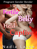 Fertile Belly Held Captive