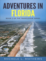 Adventures in Florida: The Travelogue Series, #2