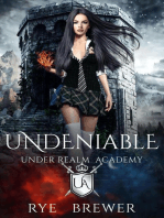 Undeniable: Under Realm Academy, #5