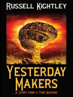 Yesterday Makers: A Story from a Time Machine