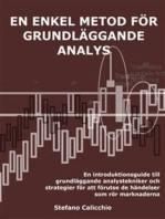 Ett enkelt tillvägagångssätt för grundläggande analys: En introduktionsguide till grundläggande analystekniker och strategier för att förutse de händelser som rör marknaderna