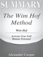 Summary of The Wim Hof Method: by Wim Hof - Activate Your Full Human Potential - A Comprehensive Summary