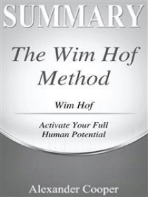 Summary of The Wim Hof Method by Alexander Cooper - Ebook | Scribd