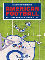 American Football: NFL – Die Liga der Superlative