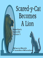Scared-y-Cat Becomes A Lion: Mareebee's Kaboodle, #3
