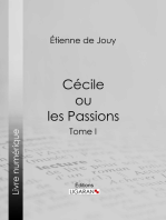 Cécile ou les Passions: Tome I