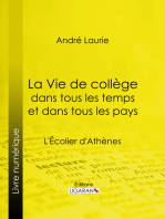 La Vie de collège dans tous les temps et dans tous les pays: L'Écolier d'Athènes