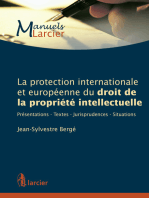 La protection internationale et européenne du droit de la propriété intellectuelle: Présentations - Textes - Jurisprudences - Situations