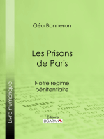 Les Prisons de Paris: Notre régime pénitentiaire