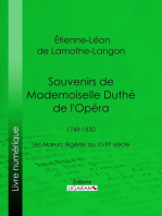 Souvenirs de Mademoiselle Duthé de l'Opéra: 1748-1830 - Les Mœurs légères au XVIIIe siècle