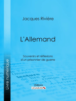 L'Allemand: Souvenirs et Réflexions d'un prisonnier de guerre