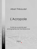 L'Acropole: Illustré de quarante-sept photographies de Fred Boissonnas