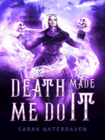 Death Made Me Do It: The Necromancer Series