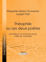 Théophile: ou Les Deux Poètes - Comédie en un acte et en prose, mêlée de vaudevilles