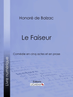 Le Faiseur: Comédie en cinq actes et en prose