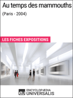 Au temps des mammouths (Paris - 2004): Les Fiches Exposition d'Universalis