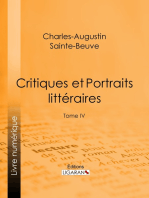 Critiques et Portraits littéraires: Tome IV