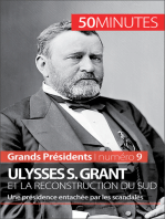 Ulysses S. Grant et la reconstruction du Sud: Une présidence entachée par les scandales