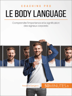 Le body language: Comprendre l'importance et la signification des signaux corporels
