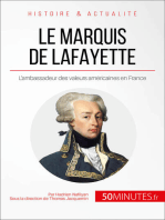 Le marquis de Lafayette: L'ambassadeur des valeurs américaines en France