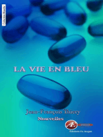 La vie en bleu: Recueil de nouvelles