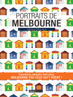 Portraits de Melbourne: Melbourne par ceux qui y vivent !