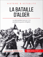 La bataille d'Alger: Le démentèlement du FLN pendant la guerre d'Algérie