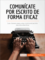 Comunícate por escrito de forma eficaz: Las claves para una comunicación escrita efectiva