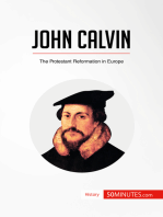 John Calvin: The Protestant Reformation in Europe