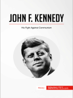 John F. Kennedy: His Fight Against Communism