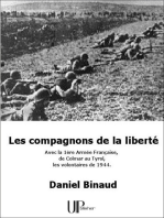 Les compagnons de la liberté: Avec la 1ère Armée Française de Colmar au Tyrol, les volontaires de 1944.