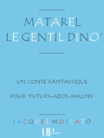 Matarel le gentil Dino': Un amusant conte fantastique