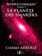 La planète des Smarjiks: Épopées cosmiques - Tome III