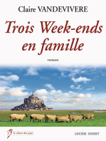 Trois Week-ends en famille: Un roman familial vibrant