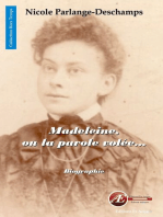Madeleine, ou la parole volée: Biographie inédite