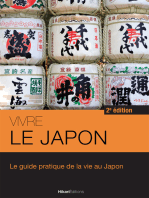 Vivre le Japon: Le guide pratique de la vie au Japon - 2e édition