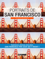 Portraits de San Francisco: San Francisco par ceux qui y vivent !