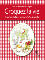 Croquez la vie: L'alimentation vive en 52 aliments