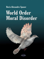World Order, Moral Disorder: An Enlightening Essay about Human Contradictions