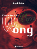 L'organisation Wong: Un techno-thriller captivant