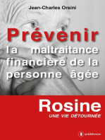 Prévenir la maltraitance financière de la personne âgée: Rosine, une vie détournée