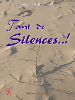 Tant de Silences..!: Roman universel