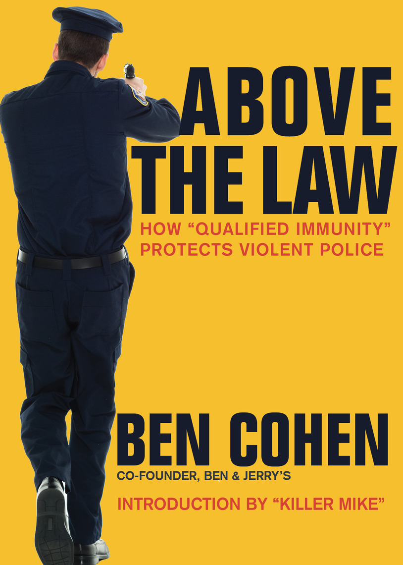 Above the Law by Ben Cohen, Michael \