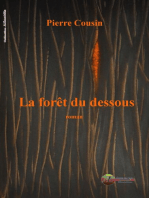 La forêt du Dessous: Un roman fantastique