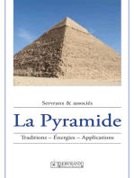 La Pyramide: Traditions, énergies, applications