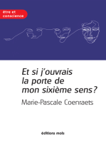 Et si j'ouvrais la porte de mon sixième sens ?: Pour plus de conscience de la vie