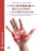 Cómo superar el bullying y sus secuelas: Ejercicios prácticos para salir de la espiral del acoso