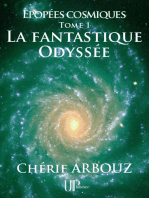 La fantastique Odyssée: Épopées cosmiques - Tome I