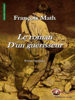 Le roman d'un guérisseur: Roman historique